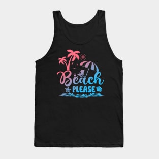 Beach Please Summer Vacation Summer Beach Sea Life Tank Top